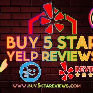 Buy 5 Star Yelp Reviews