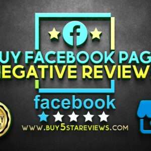 Buy Facebook Page Negative Reviews