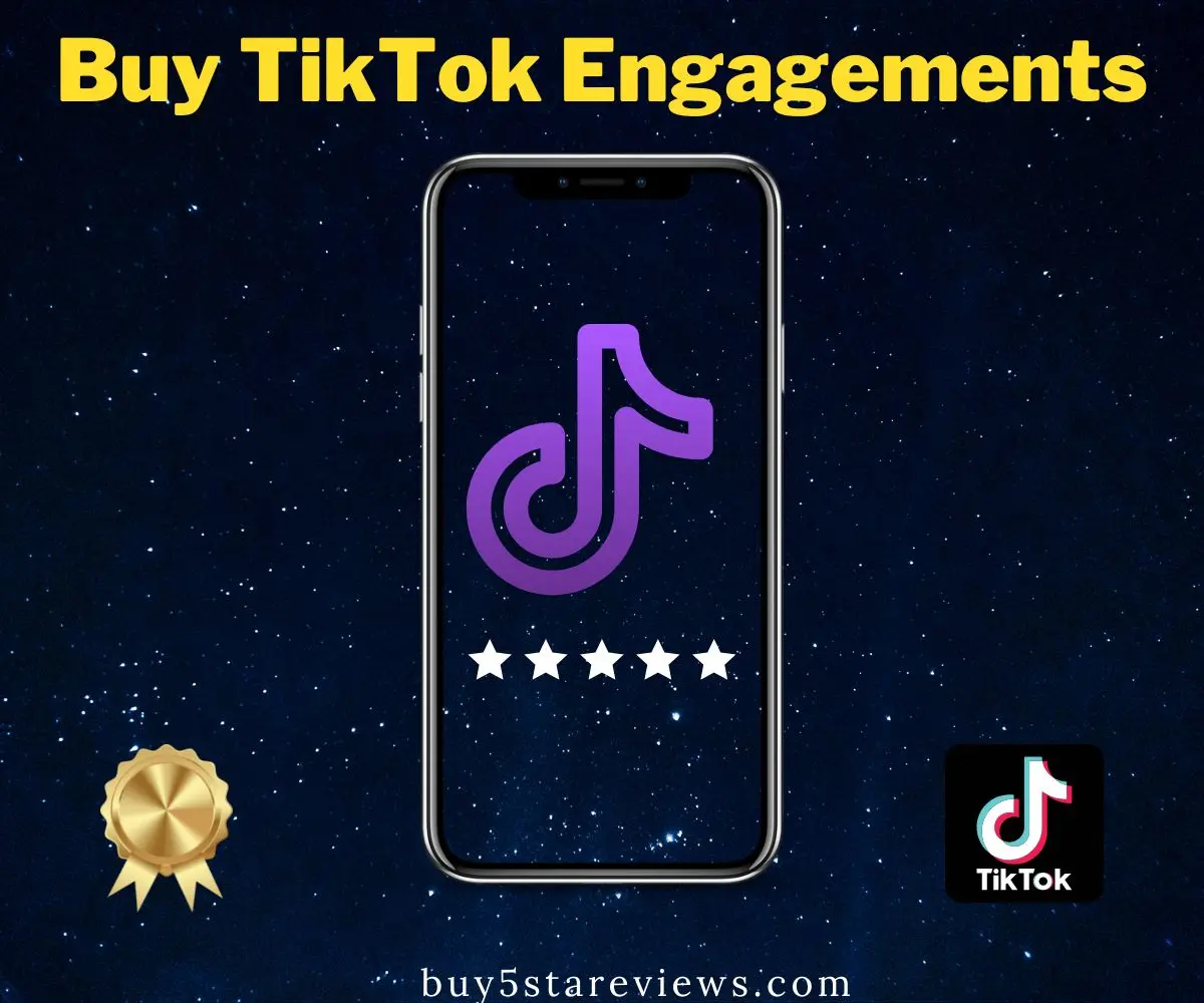 Buy TikTok Engagements
